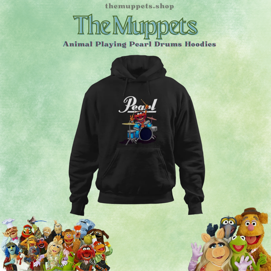 Animal Playing Pearl Drums The Muppets Show Hoodies
